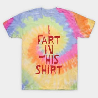 I Fart in this T-Shirt